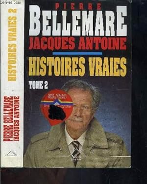 Image du vendeur pour HISTOIRES VRAIES- TOME 2 mis en vente par Le-Livre