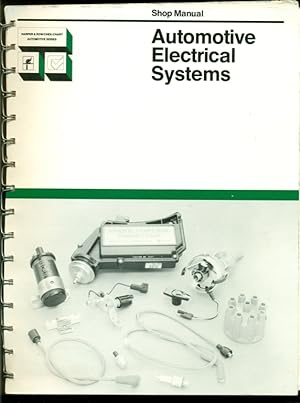 Imagen del vendedor de Automotive Electrical Systems - Shop Manual - Harper & Row Chek-Chart Automotive Series a la venta por Don's Book Store