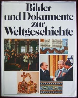 Imagen del vendedor de Bilder und Dokumente zur Weltgeschichte : ausgewhlt u. bearb. von.Mit e. Einleitung von Hans Freyer. Fortgefhrt vom Bertelsmann Lexikon-Institut. ( Weltgeschichte: e. Universalgeschichte, hrsg. v. Golo Mann, Alfred Heuss u. August Nitschke. a la venta por Antiquariat Blschke