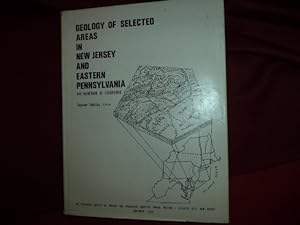 Seller image for Geology of Selected Areas in New Jersey and Eastern Pennsylvania and Guidebook of Excursions. for sale by BookMine