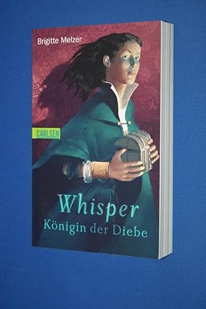 Whisper, Königin der Diebe