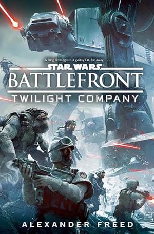 Imagen del vendedor de Star Wars: Battlefront: Twilight Company (Paperback) a la venta por Grand Eagle Retail