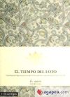 Seller image for El tiempo del loto: La energa mgica que nos permite superar cualquier prdida en la vida for sale by AG Library