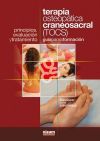 Terapia osteopática craneosacral (TOCS): principios, evaluación y tratamiento: guía para la forma...