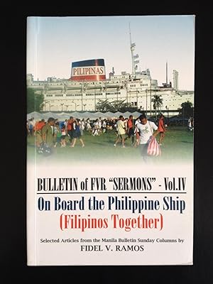 Bulletin of FVR "Sermons" - Volume IV - On Board the Philippine Ship (Filipinos Together) - Selec...