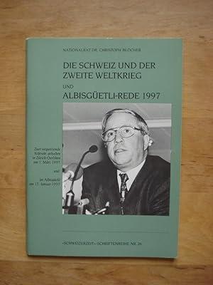 Immagine del venditore per Die Schweiz und der Zweite Weltkrieg - und - Albisgetli-Rede 1997 venduto da Antiquariat Birgit Gerl