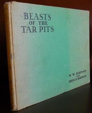 Imagen del vendedor de BEASTS OF THE TAR PITS - TALES OF ANCIENT AMERICA (SIGNED) a la venta por dC&A Books