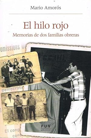 Imagen del vendedor de EL HILO ROJO. Memorias de dos familias obreras. a la venta por Asilo del libro