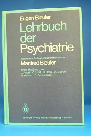 Image du vendeur pour Lehrbuch der Psychiatrie. - mis en vente par Buch- und Kunsthandlung Wilms Am Markt Wilms e.K.