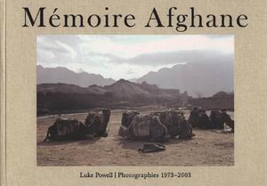 Mémoire Afghane Photographies 1973-2003