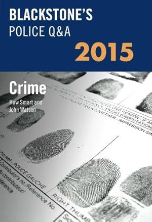 Image du vendeur pour Blackstone's Police Q&A: Crime 2015 mis en vente par Bellwetherbooks