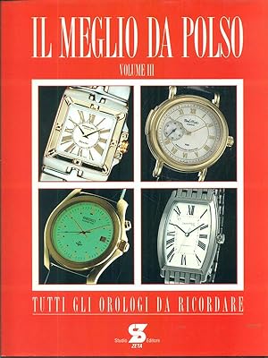 Seller image for Il meglio da polso - Volume 3 for sale by Librodifaccia