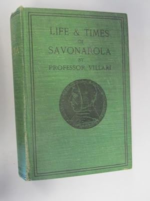 Seller image for Life & Times of Savonarola for sale by Goldstone Rare Books