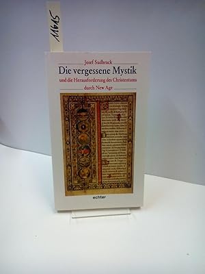 Bild des Verkufers fr Die vergessene Mystik und die Herausforderung des Christentums durch New Age. zum Verkauf von AphorismA gGmbH