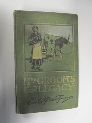 Seller image for Mrs Groom's Legacy for sale by Goldstone Rare Books