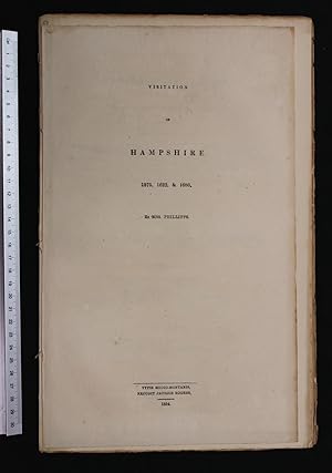 Visitation of Hampshire 1575, 1622 & 1686. Ex mss Phillipps