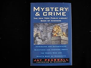 Seller image for Mystery and Crime: The New York Public Library Book of Answers: Intriguing and Entertaining Questions and Answers About the Who's Who and What's for sale by HERB RIESSEN-RARE BOOKS