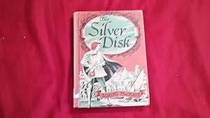 Imagen del vendedor de THE SILVER DISK a la venta por Betty Mittendorf /Tiffany Power BKSLINEN