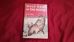 Seller image for WOLF DOGS OF THE NORTH for sale by Betty Mittendorf /Tiffany Power BKSLINEN