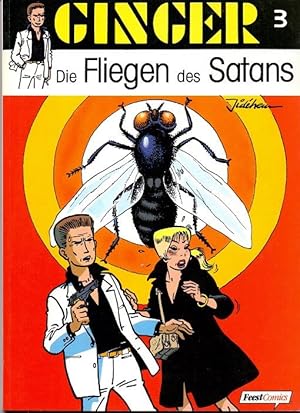 Bild des Verkufers fr Ginger, Band 3: Die Fliegen des Satans. zum Verkauf von Kunze, Gernot, Versandantiquariat