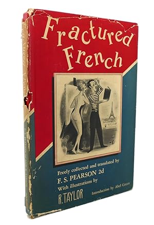 Seller image for FRACTURED FRENCH : Freely Collected and Translated By for sale by Rare Book Cellar