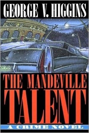 Imagen del vendedor de Higgins, George | Mandeville Talent, The | Signed First Edition Copy a la venta por VJ Books