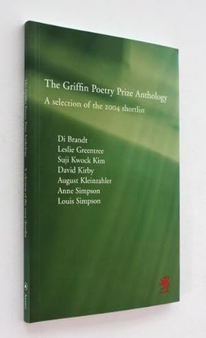 Immagine del venditore per The Griffin Poetry Prize Anthology: A Selection of the 2004 Shortlist venduto da Cover to Cover Books & More