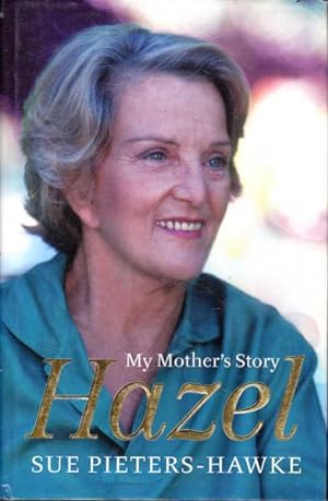 Seller image for My Mother's Story: Hazel for sale by Goulds Book Arcade, Sydney