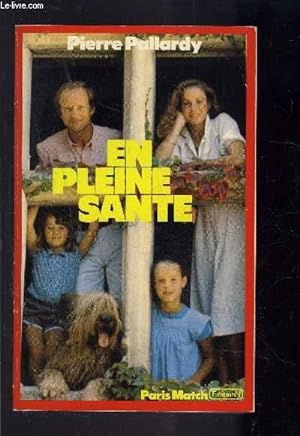 Seller image for EN PLEINE SANTE for sale by Le-Livre