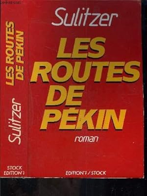 Bild des Verkufers fr LES ROUTES DE PEKIN zum Verkauf von Le-Livre