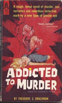 Seller image for ADDICTED TO MURDER (orig: SOMETHING FOR THE BIRDS) for sale by Books from the Crypt