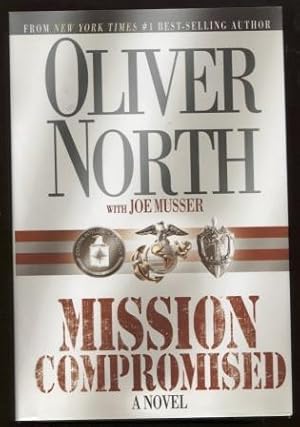 Mission Compromised ; A Novel A Novel