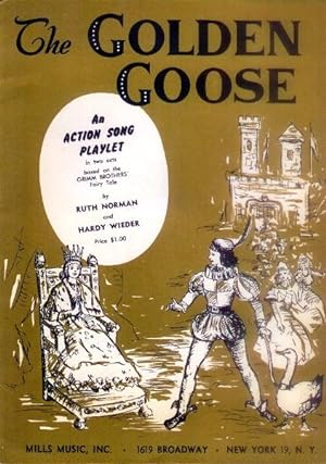 Immagine del venditore per The Golden Goose; An Action Song Playlet in Two Acts Based on the Grimm Brothers' Fairy Tale venduto da Paperback Recycler