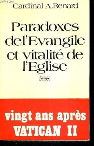 Image du vendeur pour PARADOXES DE L'EVANGILE ET VITALITE DE L'EGLISE mis en vente par Le-Livre