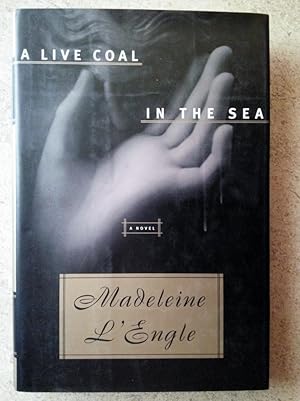 Seller image for A Live Coal in the Sea for sale by P Peterson Bookseller