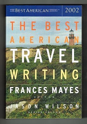 Imagen del vendedor de The Best American Travel Writing 2002 (The Best American Series ) a la venta por Ray Dertz