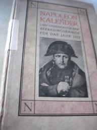 Seller image for Napoleonkalender und Gedenkbuch der Befreiungskriege auf das Jahr 1812 for sale by Alte Bcherwelt