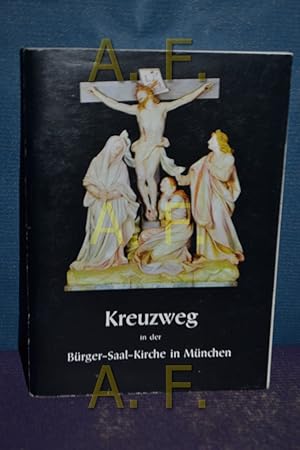 Bild des Verkufers fr Kreuzweg in der Brger-Saal-Kirche in Mnchen. zum Verkauf von Antiquarische Fundgrube e.U.
