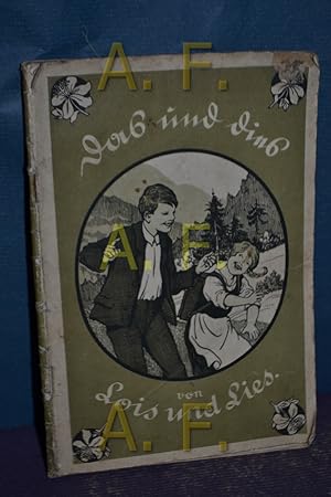 Seller image for Das und dies von Lois und Lies. for sale by Antiquarische Fundgrube e.U.