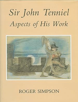 Sir John Tenniel: Aspects of His Work