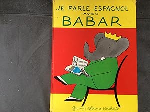 Je parle espagnol avec Babar