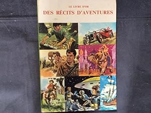 Le livre d'or des récits d'aventures
