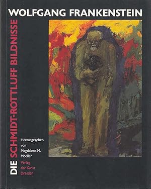 Seller image for Die Schmidt-Rottluff-Bildnisse aus den Jahren 1974 bis 1976 [Katalog anllich der Ausstellung "Wolfgang Frankenstein: Die Schmidt-Rottluff-Bildnisse", Brcke-Museum Berlin, 14. Juni bis 27. August 1995] for sale by Licus Media