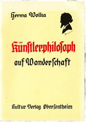 Künstlerphilosoph auf Wanderschaft : Festschrift zum 75. Geburtstag von Georg Herrmann. Herma Wolka.