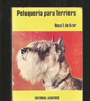 Seller image for PELUQUERIA PARA TERRIERS for sale by Desvn del Libro / Desvan del Libro, SL