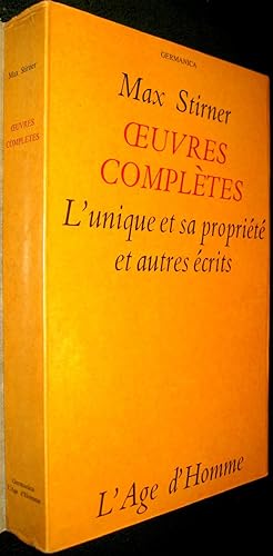 Image du vendeur pour Oeuvres Compltes. L'Unique et sa proprit et autres crits. mis en vente par Le Chemin des philosophes