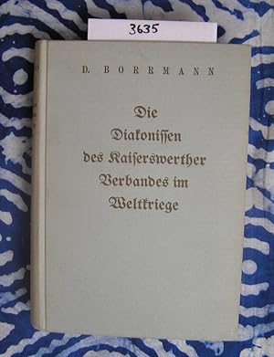 Seller image for Die Diakonissen des Kaiserswerther Verbandes im Weltkriege for sale by Versandantiquariat Lesemeile