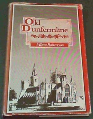 Imagen del vendedor de Old Dunfermline a la venta por Chapter 1