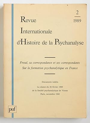 Revue internationale d'histoire de la psychanalyse, 1989, n° 2 : Freud, sa correspondance et ses ...