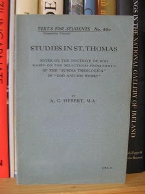 Bild des Verkufers fr Studies in St. Thomas: Notes on the Doctrine of God Based on the Selections from Part I of the "Summa Theologica" in "God and His Works" zum Verkauf von PsychoBabel & Skoob Books